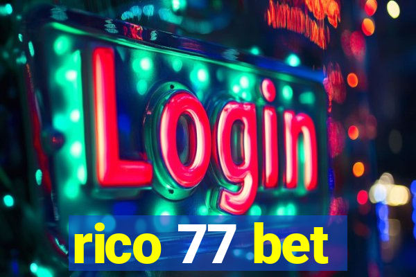 rico 77 bet